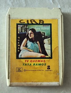 Tata Ramos - Te Quemas - Kubaney Records 8 Track Cartridge Tape 