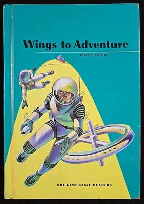 Wings to Adventure The Ginn Basic Readers Revised Edition - David Russell 1964