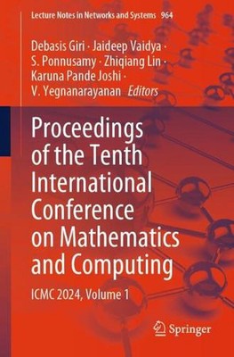 Proceedings of the Tenth International Conference on Mathematics and Computing:
