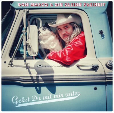 DON MARCO & DIE KLEINE FREIHEIT - Gehst Du Mit Mir Unter CD Neu