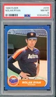 1986 FLEER #310 NOLAN RYAN ASTROS PSA 8 NM-MT CENTERED JUST GRADED