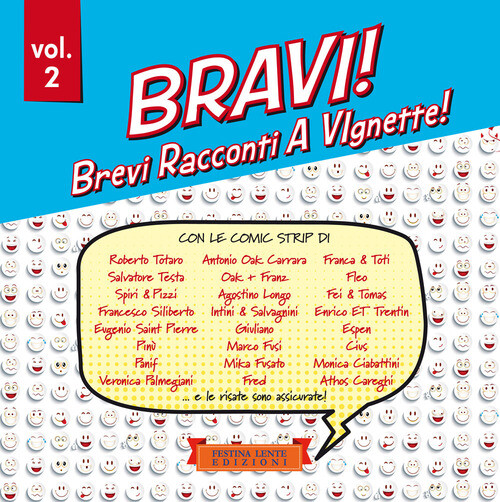 BRAVI! BREVI RACCONTI A VIGNETTE!. VOL. 2 AA.VV.