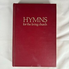 Hymns for the Living Church Hardcover 1974 Hope Publishing Co.