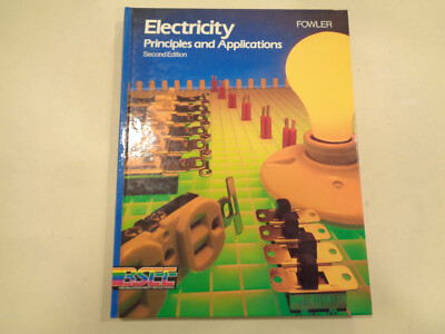 Electricity   Principles and Applications 1984 Vintage Electrician Electrical