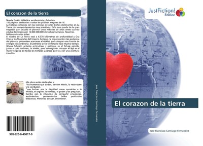 El corazon de la tierra | Jose Francisco Santiago Fernandez | Taschenbuch | 2020