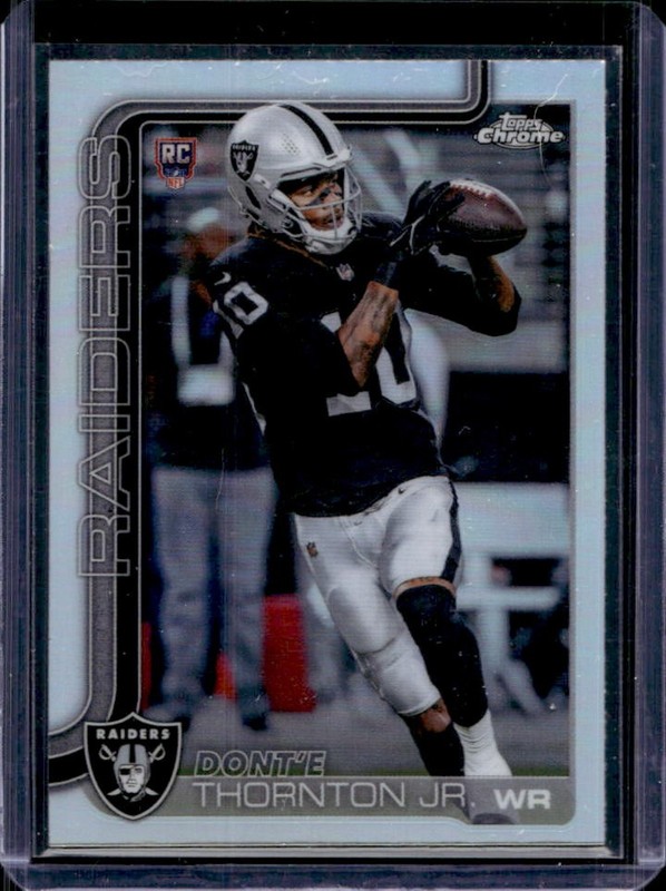 2025 Topps Chrome Dont'e Thornton Jr. RC Refractor #385 Raiders Rookie