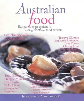 Australian Food. A celebration of the new cuisine - saunders
