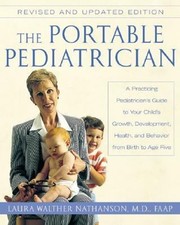 The Portable Pediatrician, Second Edition : A Practicing Pediatri