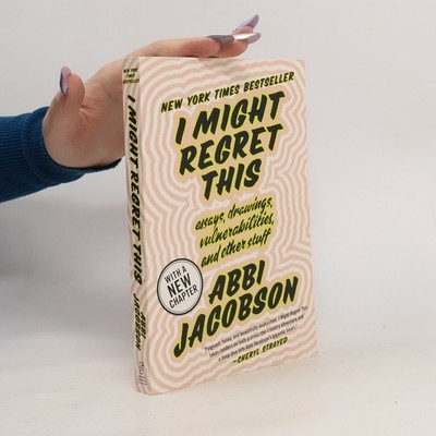 I Might Regret This  |  Abbi Jacobson