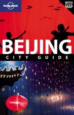 Beijing (Lonely Planet City Guides)-Damian Harper,David Eimer