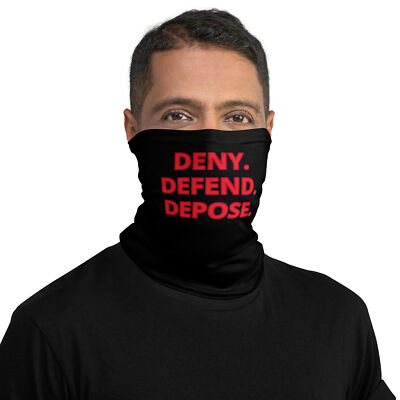DENY. DEFEND. DEPOSE. Neck Gaiter