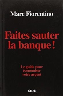 Faites sauter la banque ! von Fiorentino, Marc | Buch | Zustand gut