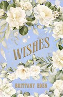 Brittany Eden | Wishes | Taschenbuch | Englisch (2022) | Kartoniert / Broschiert