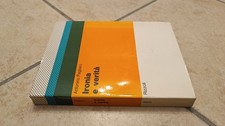 Ironia e verità - Antonino Pagliaro - Rizzoli