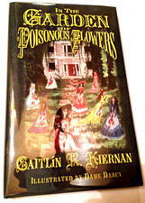 In the Garden of Poisonous Flowers by C. R. K...