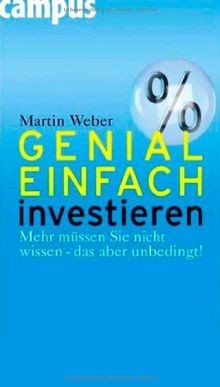 Genial einfach investieren: Mehr müssen Sie nicht wissen... | Buch | Zustand gut