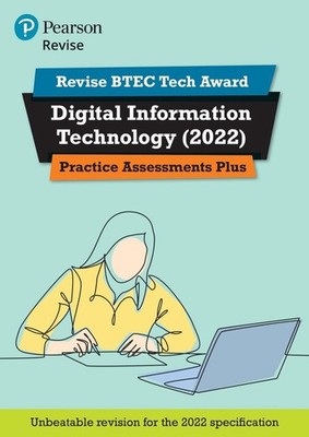 Pearson REVISE BTEC 2022 Tech Award Digital Information Technology Practice Asse