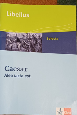 Libellus Selecta Caesar Alea iacta est