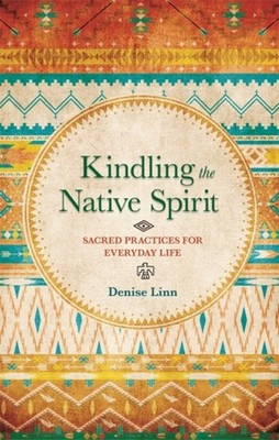 KINDLING THE NATIVE SPIRIT by LINN, DENISE Paperback Self Help Business