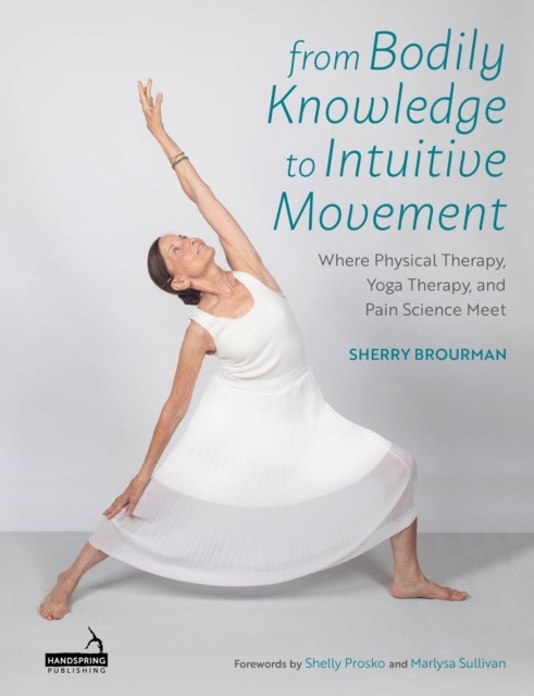 From Bodily Knowledge/intuitive Movement - Image 3