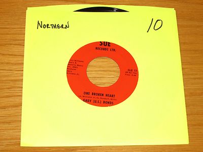 NORTHERN SOUL 45 RPM - GARY (U.S.) BONDS - SUE 17 - ''ONE BROKEN HEART'' 