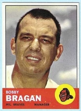 1963 Topps #073 Bobby Bragan  Braves - NEAR MINT -------- WILL COMBINE SHIP FEES