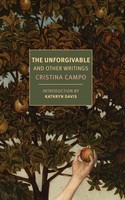 The Unforgivable | And Other Writings | Cristina Campo | Englisch | Taschenbuch