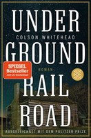 Underground Railroad | Colson Whitehead | Deutsch | Taschenbuch | 352 S. | 2019