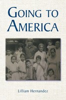 Going To America Lilliam Hernandez Taschenbuch Kartoniert / Broschiert Englisch