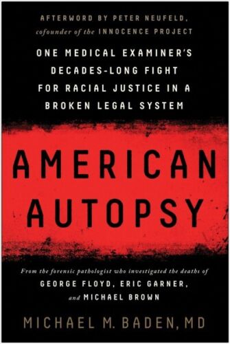 Autopsia americana: décadas de lucha por la justicia racial de un médico forense de un médico forense... - Imagen 1 de 1