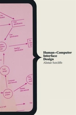Sutcliffe - Human-Computer Interface Design - New paperback or softbac - X555z