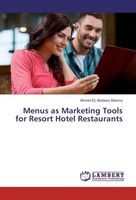 Menus As Marketing Tools For Resort Hotel Restaurants Ahmed El-Badawy Baiomy