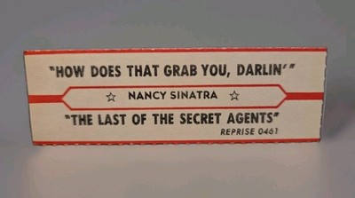 Jukebox Title Strip NANCY SINATRA~How Does That Grab You/The Last Of The Secret