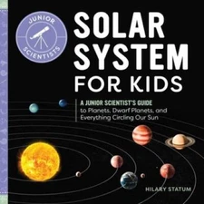 Solar System for Kids: A Junior Scientist's Guide to Planets, Dwarf Plane - GOOD