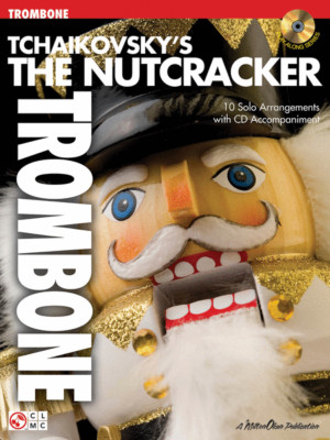 Tchaikovsky's The Nutcracker-PLAY-ALONG FOR ''TROMBONE'' MUSIC BOOK/CD-NEW-ON SALE