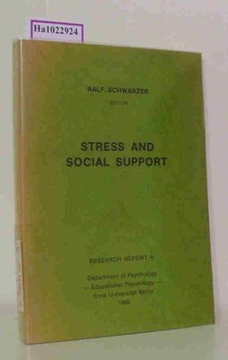 Stress and Social Support. (=Research Report 4) . Schwarzer, Ralf (Ed):