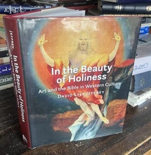 In the Beauty of Holiness : Art and the Bible in Western Culture Religious Art