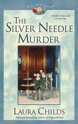 The Silver Needle Murder (Tea Shop My..., Childs, Laura