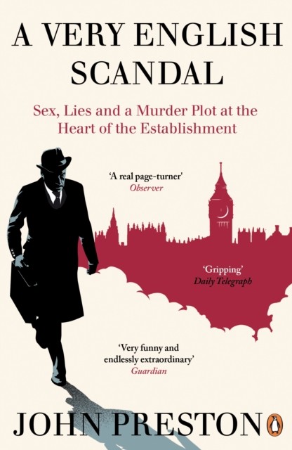 A Very English Scandal by John Preston (Paperback Book)