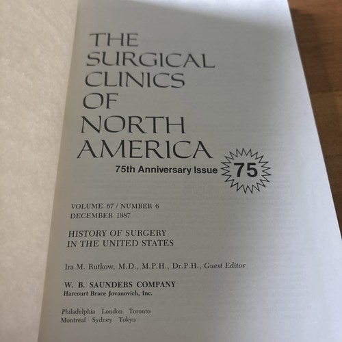 The Surgical Clinics Of North America History Of Surgery Dec 1987 Vol 67 No 6 - Picture 3 of 5