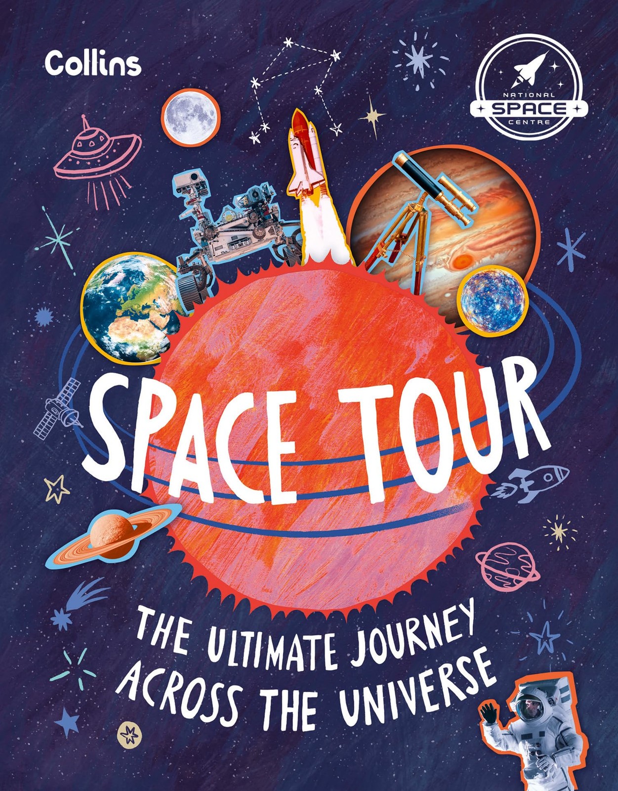 Space Tour: The ultimate journey across the universe,Collins Kid