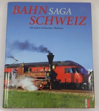 Bahnsaga Schweiz Hardcover Book By AS Verlag EX