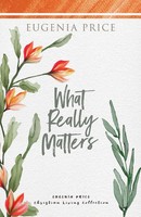 Eugenia Price | What Really Matters | Taschenbuch | Englisch (2021) | Turner