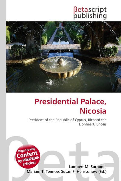 Lambert M. Surhone (U. A.) | Presidential Palace, Nicosia | Taschenbuch (2026)-image