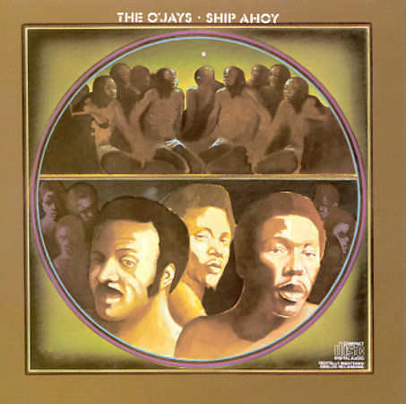 Ship Ahoy by The O'Jays (CD, Dec-2001, Legacy) for sale online | eBay