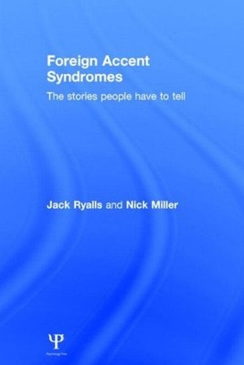 Foreign Accent Syndromes: The Stories People Have To Tell
