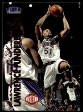 1999-00 Fleer Tradition Lawrence Funderburke Sacramento Kings #91
