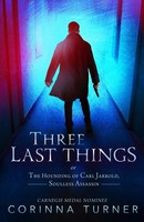 Corinna Turner | Three Last Things | Taschenbuch | Englisch (2017)