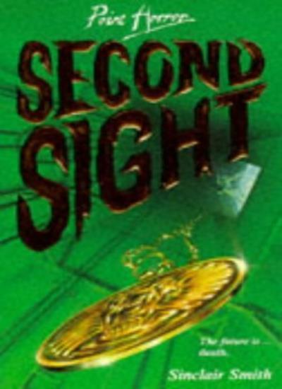 Second Sight (Point Horror) By Sinclair Smith