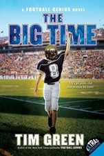 The Big Time; Football Genius, 4 - paperback, Tim Green, 9780061686214
